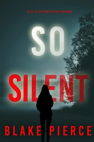 So Silent by Blake Pierce