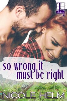 So Wrong It Must Be Right by Nicole Helm