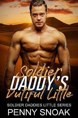 Soldier Daddy’s Dutiful Little by Penny Snoak