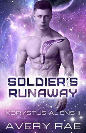 Soldier’s Runaway by Avery Rae
