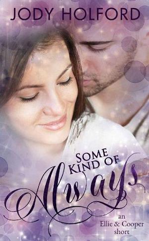 Some Kind of Always by Jody Holford
