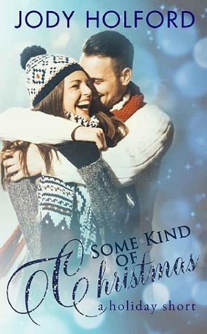 Some Kind of Christmas by Jody Holford