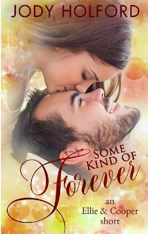 Some Kind of Forever by Jody Holford