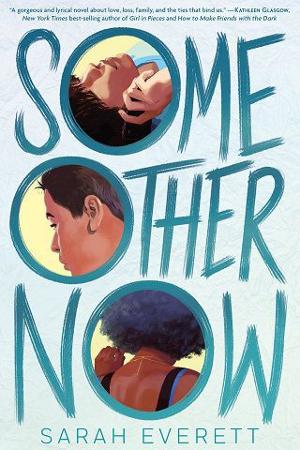 Some Other Now by Sarah Everett