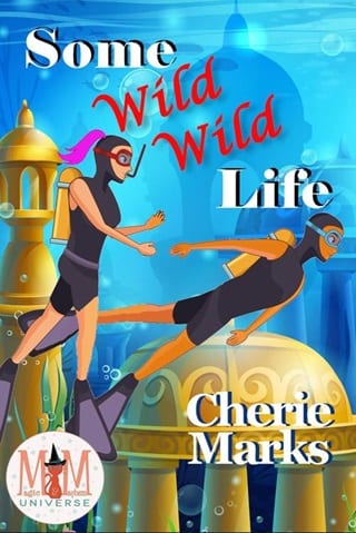 Some Wild, Wild Life by Cherie Marks