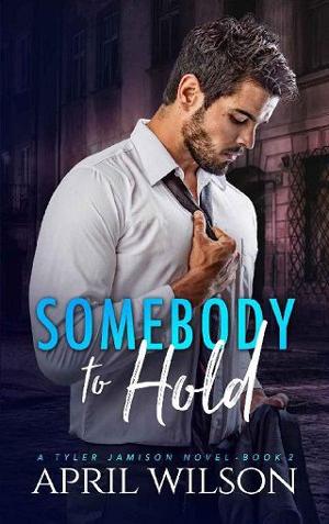 Somebody to Hold by April Wilson
