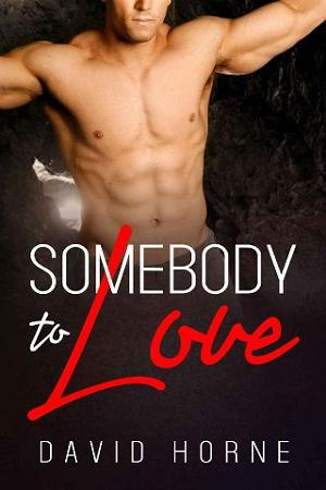 Somebody to Love by David Horne
