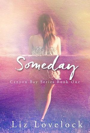 Someday by Liz Lovelock