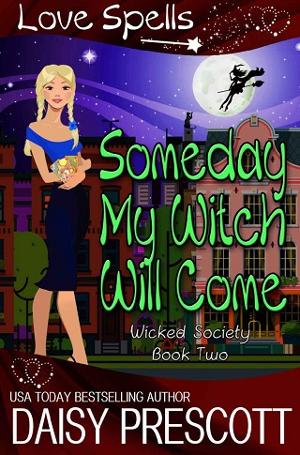 Someday my Witch Will Come by Daisy Prescott