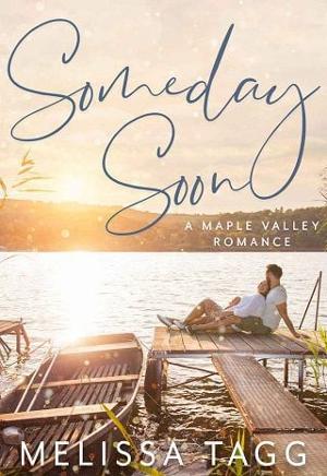 Someday Soon by Melissa Tagg