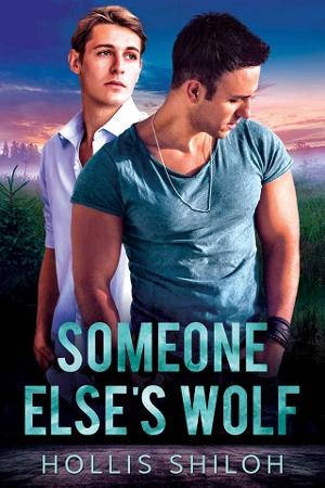 Someone Else’s Wolf by Hollis Shiloh