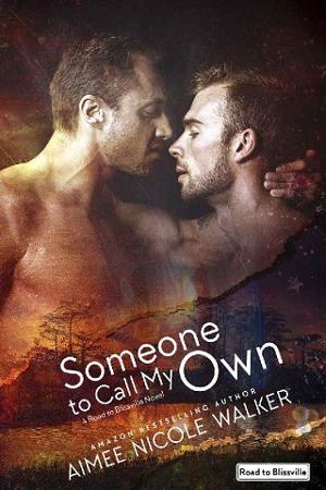 Someone to Call My Own by Aimee Nicole Walker