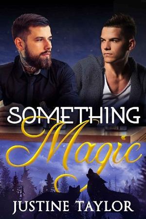 Something Magic by Justine Taylor