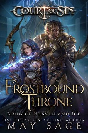 Frostbound Throne: Song of Heaven and Ice by May Sage