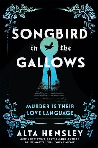 Songbird in the Gallows by Alta Hensley