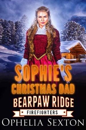 Sophie’s Christmas Dad by Ophelia Sexton