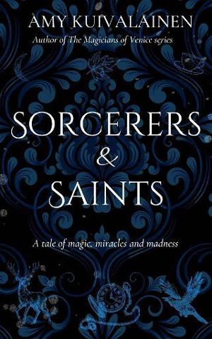 Sorcerers and Saints by Amy Kuivalainen