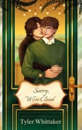 Sorry, We’re Closed by Tyler Whittaker