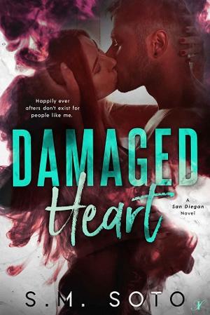 Damaged Heart by S.M. Soto