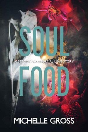 Soul Food by Michelle Gross