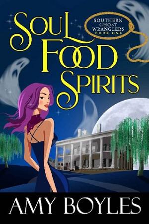 Soul Food Spirits by Amy Boyles