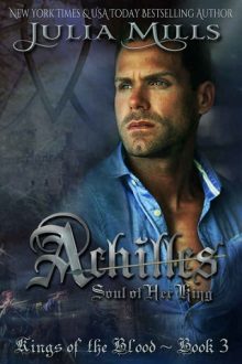 Achilles: Soul of Her King by Julia Mills