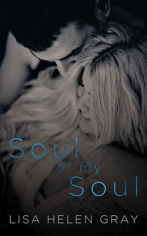 Soul of my Soul by Lisa Helen Gray