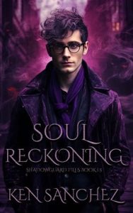 Soul Reckoning by Ken Sanchez