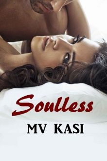 Soulless by MV Kasi