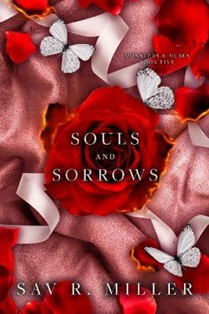 Souls and Sorrows by Sav R. Miller