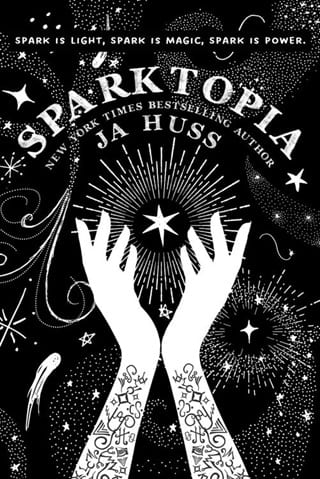 Sparktopia by JA Huss