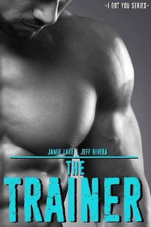 The Trainer: Special Edition by Jamie Lake