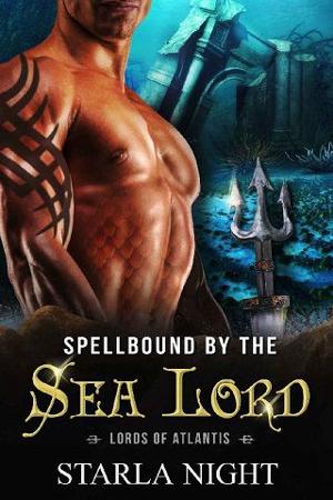 Spellbound By the Sea Lord by Starla Night