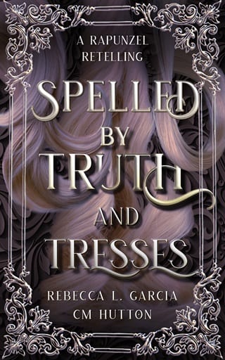 Spelled By Truth and Tresses by Rebecca L. Garcia