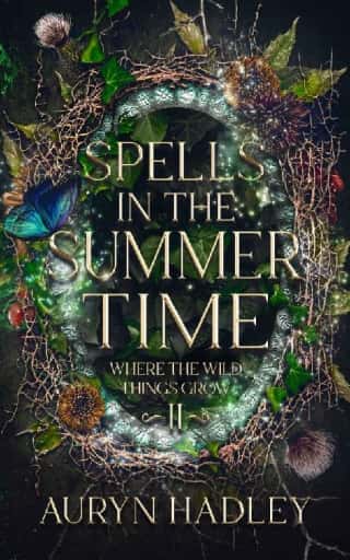 Spells In The Summertime by Auryn Hadley