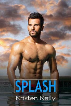 Splash by Kristen Kelly