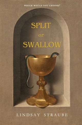 Split or Swallow by Lindsay Straube