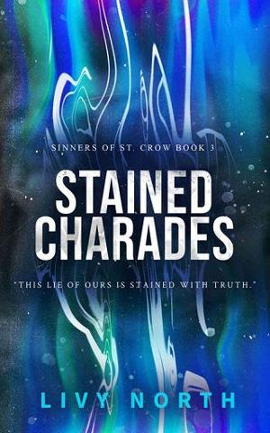 Stained Charades by Livy North