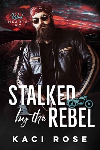 Stalked By the Rebel by Kaci Rose