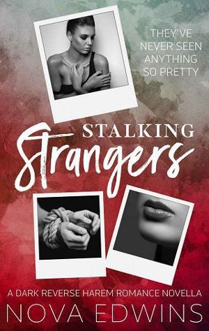 Stalking Strangers by Nova Edwins