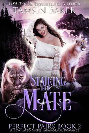 Stalking their Mate by Tamsin Baker