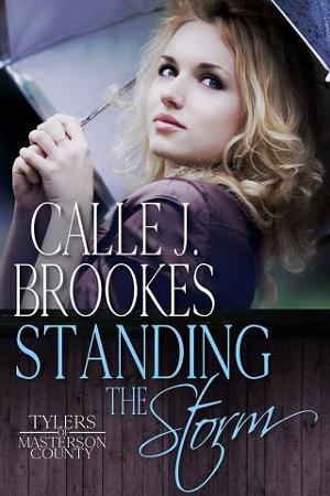 Standing the Storm by Calle J. Brookes