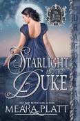 Starlight and the Duke by Meara Platt