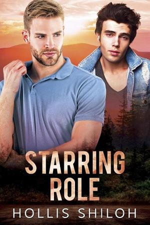 Starring Role by Hollis Shiloh