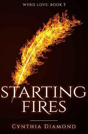 Starting Fires by Cynthia Diamond