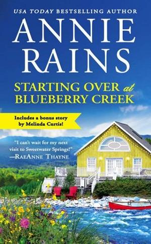 Starting Over at Blueberry Creek by Annie Rains