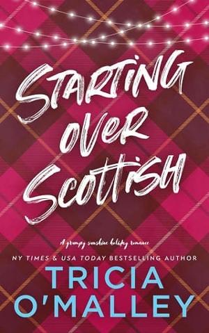 Starting Over Scottish by Tricia O’Malley