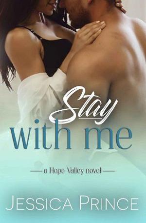 Stay With Me by Jessica Prince
