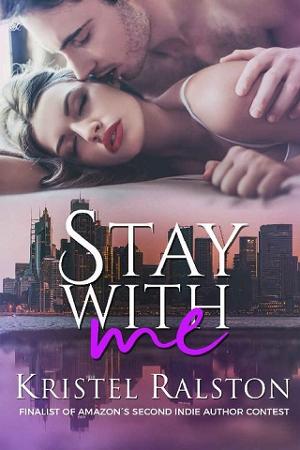 Stay With Me by Kristel Ralston