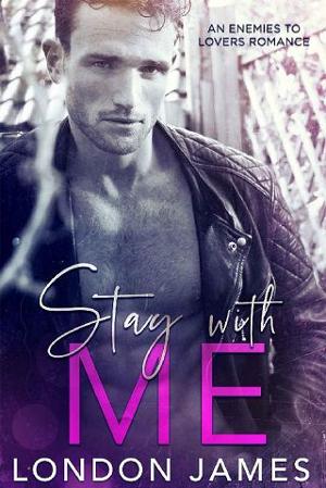 Stay With Me by London James